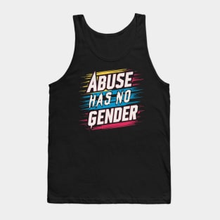 Abuse Has No Gender Tank Top